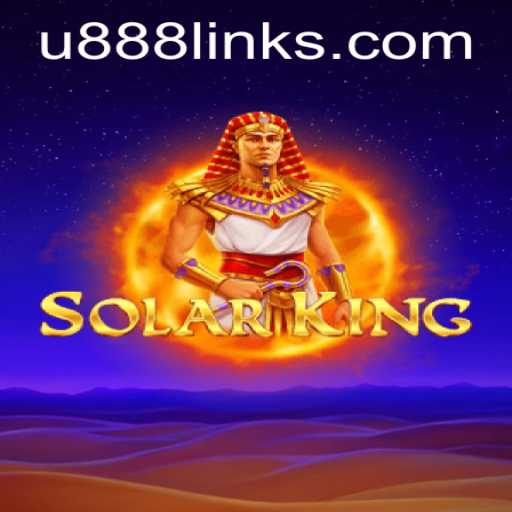 SolarKing: Enter the Universe of U888